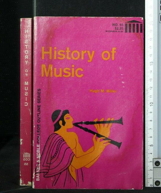 History Of Music - History Of Music di: Hugh M. Miller - copertina