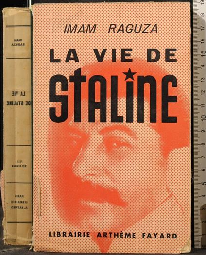 La Vie De Staline - Vie De Staline di: Imama Raguza - copertina