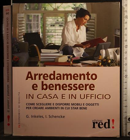 Arredamento e benessere in casa e in ufficio - Arredamento e benessere in casa e in ufficio di: Inkeles - copertina