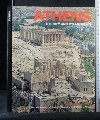 Athens The City And Its Museum - Athens The City And Its Museum di: Iris Douskou - copertina