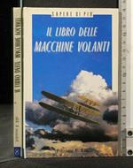 Il Libro Delle Macchine Volanti