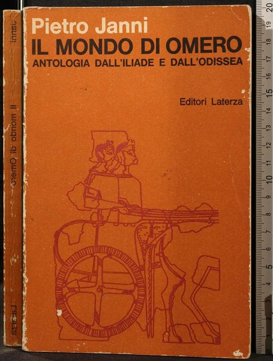 Il Mondo di Omero. Antologia Dall'Iliade e Dall'Odissea - Mondo di Omero. Antologia Dall'Iliade e Dall'Odissea di: Janni - copertina