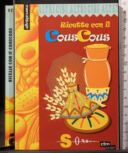 Ricette con il cous cous - Ricette con il cous cous di: Joan Rundo - copertina