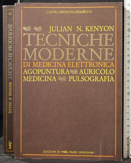Tecniche Moderne di Medicina Elettronica - Tecniche Moderne di Medicina Elettronica di: Julian Kenyon - copertina