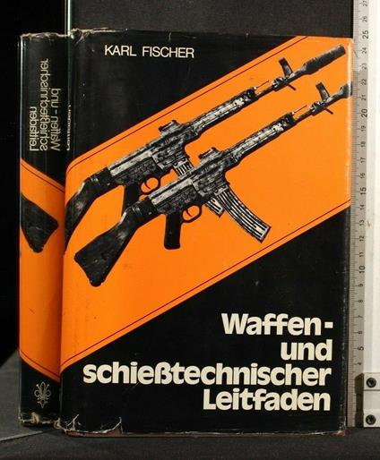 Waffen-Und Schiesstechnischer Leitfaden - Waffen-Und Schiesstechnischer Leitfaden di: Karl Fischer - copertina