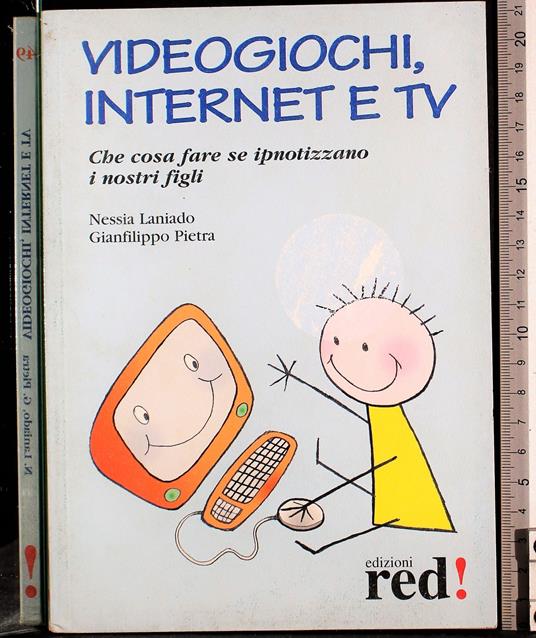 Videogiochi, internet e TV - internet e TV di: Laniado Videogiochi - copertina