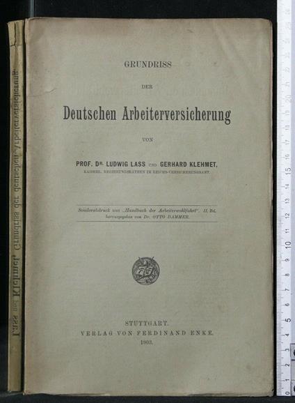 Grundriss Der Deutschen Arbeiterversicherung - Grundriss Der Deutschen Arbeiterversicherung di: Lass - copertina