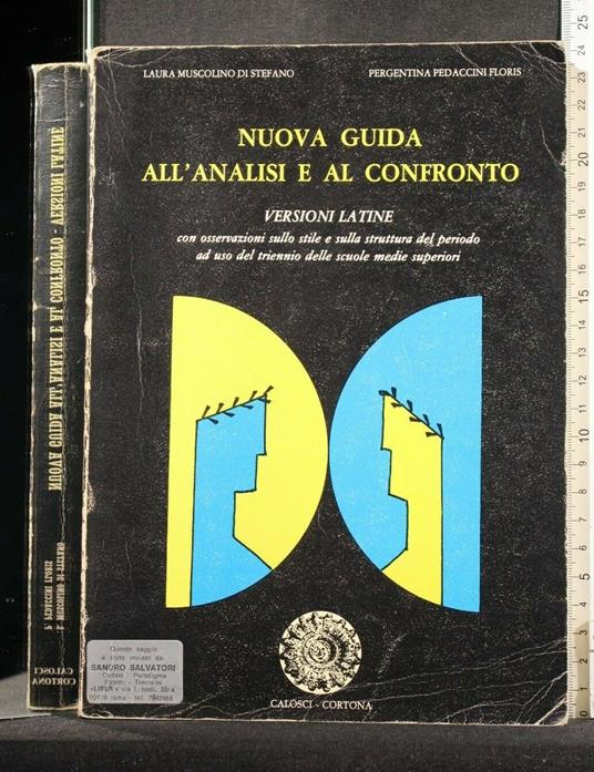 Nuova Guida All'Analisi e Al Confronto - Nuova Guida All'Analisi e Al Confronto di: Laura Muscolino di Stefano - copertina