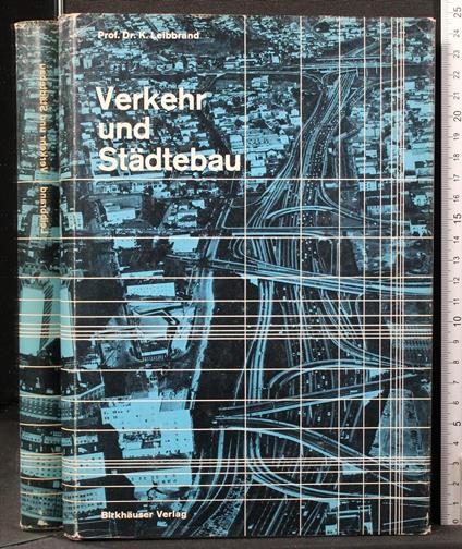 Verkehr und stadtebau - Verkehr und stadtebau di: Leibbrand - copertina