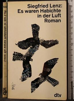 Siegfried Lenz: Es Waren Habichte in Der Luft - Siegfried Lenz: Es Waren  Habichte in Der Luft di: Lenz - Libro Usato - DTV - | IBS