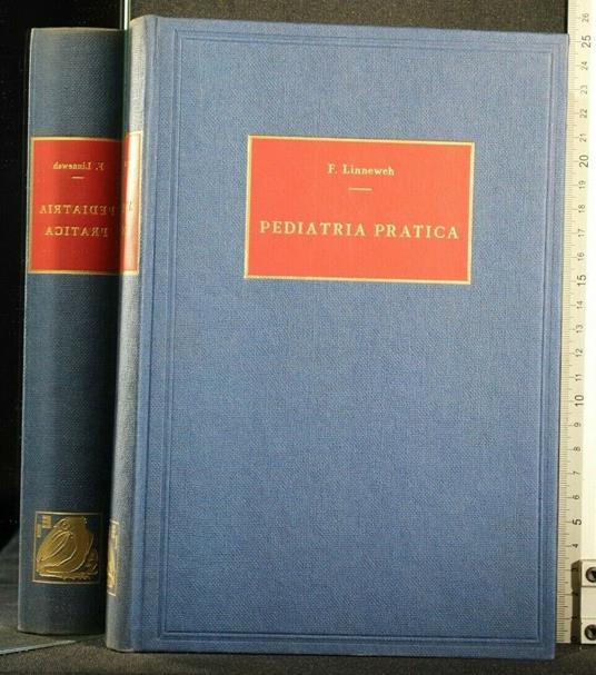 Pediatria Pratica - Pediatria Pratica di: Linneweh - copertina