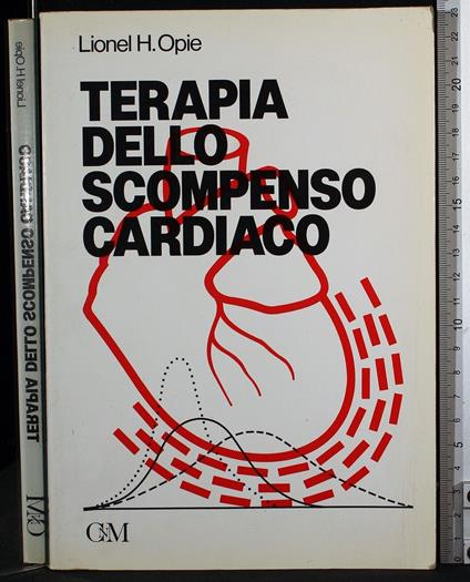Terapia dello scompenso cardiaco - Terapia dello scompenso cardiaco di: Lionel Opie - copertina