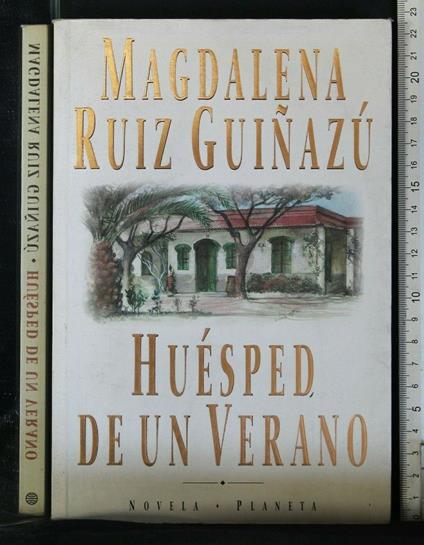 Huesped De Un Verano - Huesped De Un Verano di: Magdalena Ruiz Guinazu - copertina