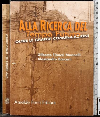 Alla ricerca del tempo futuro - Alla ricerca del tempo futuro di: Mannelli - copertina