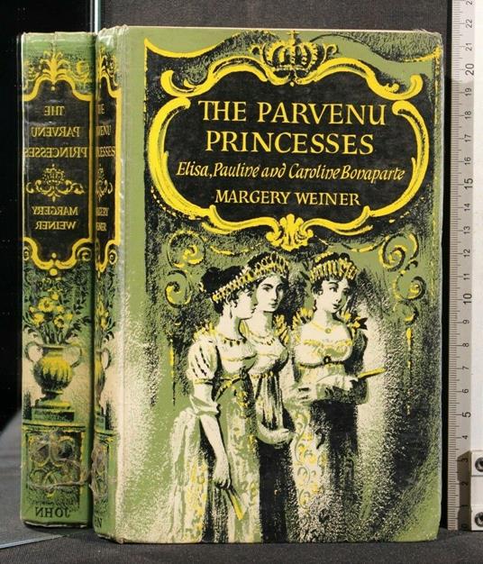 The Parvenu Princesses - Parvenu Princesses di: Margery Weiner - copertina