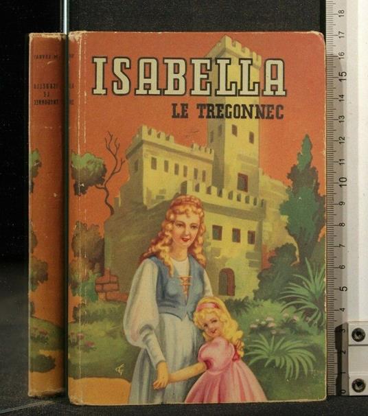 Isabella Le Tregonnec - Isabella Le Tregonnec di: Margherita Levray - copertina