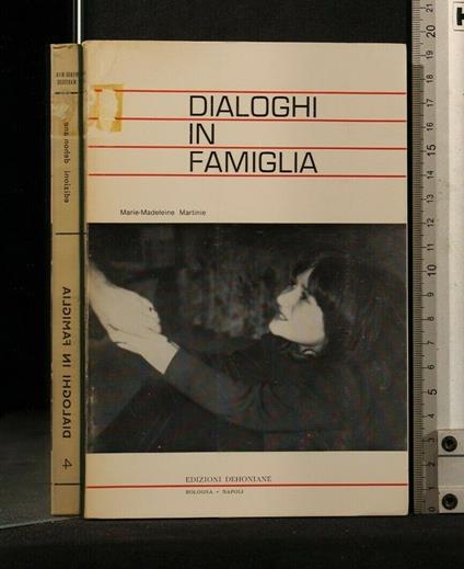 Dialoghi in Famiglia - Dialoghi in Famiglia di: Marie Madeleine Martinie - copertina