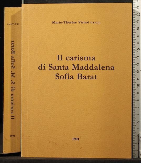 Il carisma di Santa Maddalena Sofia Barat - carisma di Santa Maddalena Sofia Barat di: Marie Virnot - copertina