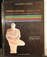 Training autogeno: perché e come