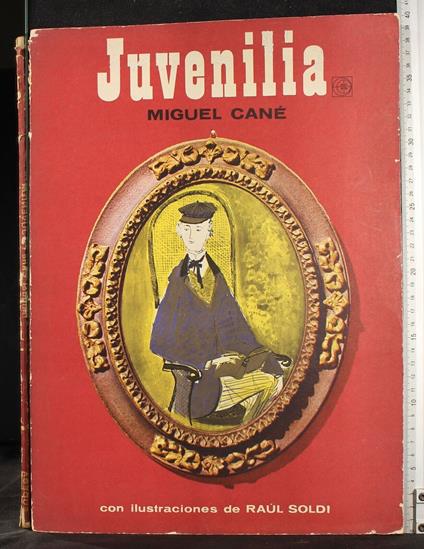 Juvenilia - Juvenilia di: Miguel Cane - copertina