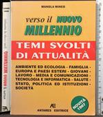 Verso il nuovo millennio. Temi svolti di attualità