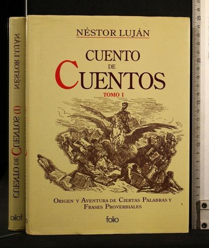 Cuento De Cuentos Tomo 1, 2 - 2 di: Néstor Lujan Cuento De Cuentos Tomo 1 - copertina
