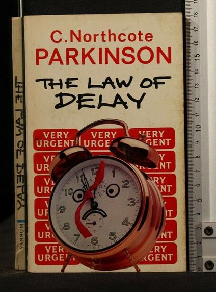 The Law Of Delay - Law Of Delay di: Northcote Parkinson - copertina