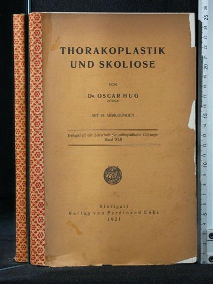 Thorakoplastik Und Skoliose - Thorakoplastik Und Skoliose di: Oscar Hug - copertina