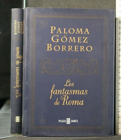 Las Fantasmas De Roma - Las Fantasmas De Roma di: Paloma Gomez Borrero - copertina