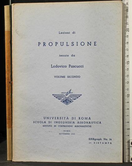 Lezioni di propulsione. Vol 2 - Lezioni di propulsione. Vol 2 di: Pascucci - copertina