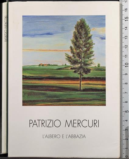 L' albero e l'abbazia - albero e l'abbazia di: Patrizio Mercuri - copertina