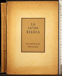 La Sacra Bibbia: Introduzione generale - Libro Usato - Marietti