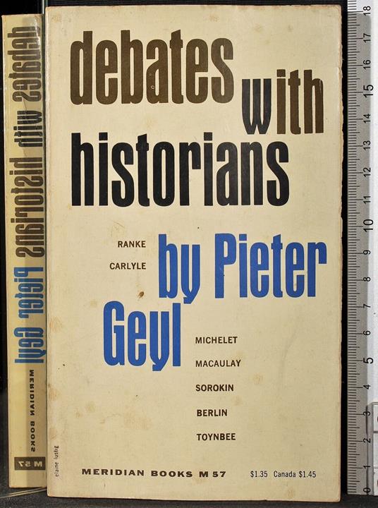 Debates with historians - Debates with historians di: Pieter Geyl - copertina