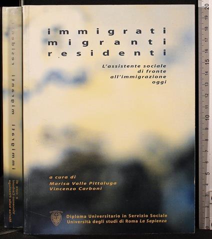 Immigrati migranti residenti - Immigrati migranti residenti di: Pittaluga - copertina
