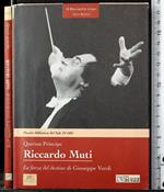 Riccardo Muti. Forza del destino di Giuseppe Verdi