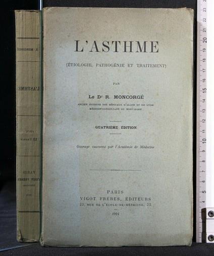 L' Asthme (Étiologie, Pathologie Et Traitement) - Pathologie Et Traitement) di: R. Moncorgé Asthme (Étiologie - copertina