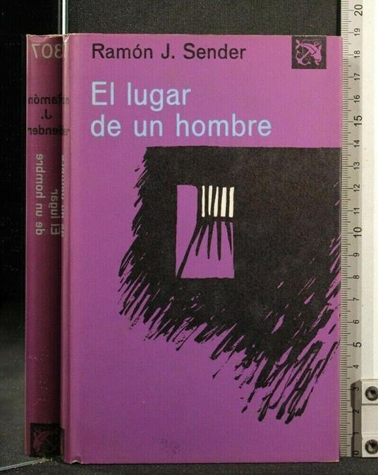 El Lugar De Un Hombre - El Lugar De Un Hombre di: Ramon Sender - copertina