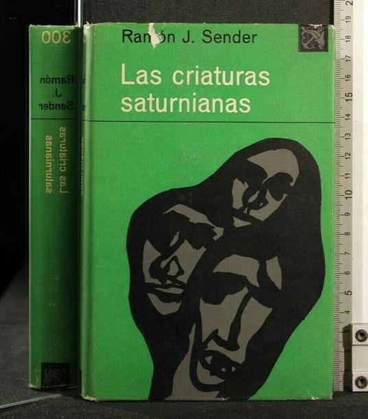 Las Criaturas Saturnianas - Las Criaturas Saturnianas di: Ramon Sender - copertina