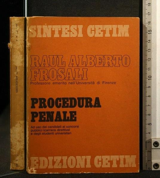 Procedura Penale - Procedura Penale di: Raul Alberto Frosali - copertina