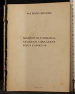 Nozioni fisiologia attinenti l'educazione fisica e sportiva