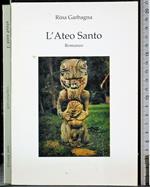 L' ateo santo