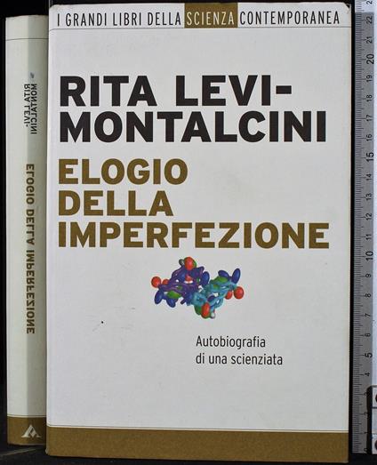 Elogio della imperfezione - Elogio della imperfezione di: Rita Levi-Montalcini - copertina