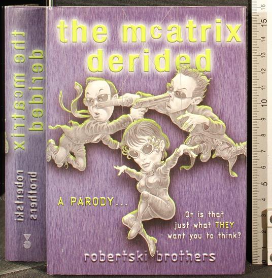 The McAtrix Derided - McAtrix Derided di: Robertski Brothers - copertina