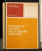 Problemi di Sviluppo Della Regione Abruzzese