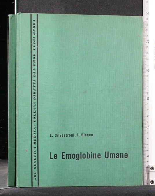 Le Emoglobine Umane - Emoglobine Umane di: Silvestroni - copertina