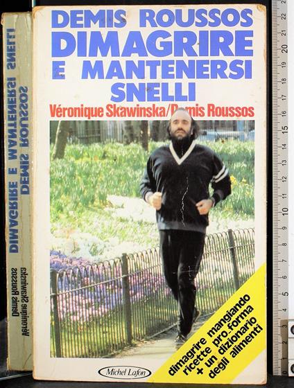 Dimagrire e mantenersi snelli - Dimagrire e mantenersi snelli di: Skawinska - copertina