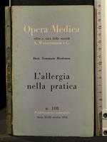 Opera Medica N 108 L'Allergia Nella Pratica