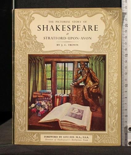 The Pictorial Story Of Shakespeare Stratford-Upon-Avon - Pictorial Story Of Shakespeare Stratford-Upon-Avon di: Trewin - copertina