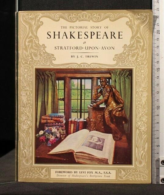 The Pictorial Story Of Shakespeare Stratford-Upon-Avon - Pictorial Story Of Shakespeare Stratford-Upon-Avon di: Trewin - copertina