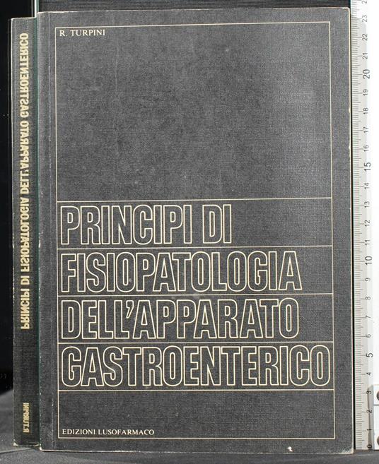 Principi di Fisiopatologia Dell'Apparato. - Principi di Fisiopatologia Dell'Apparato. di: Turpini - copertina